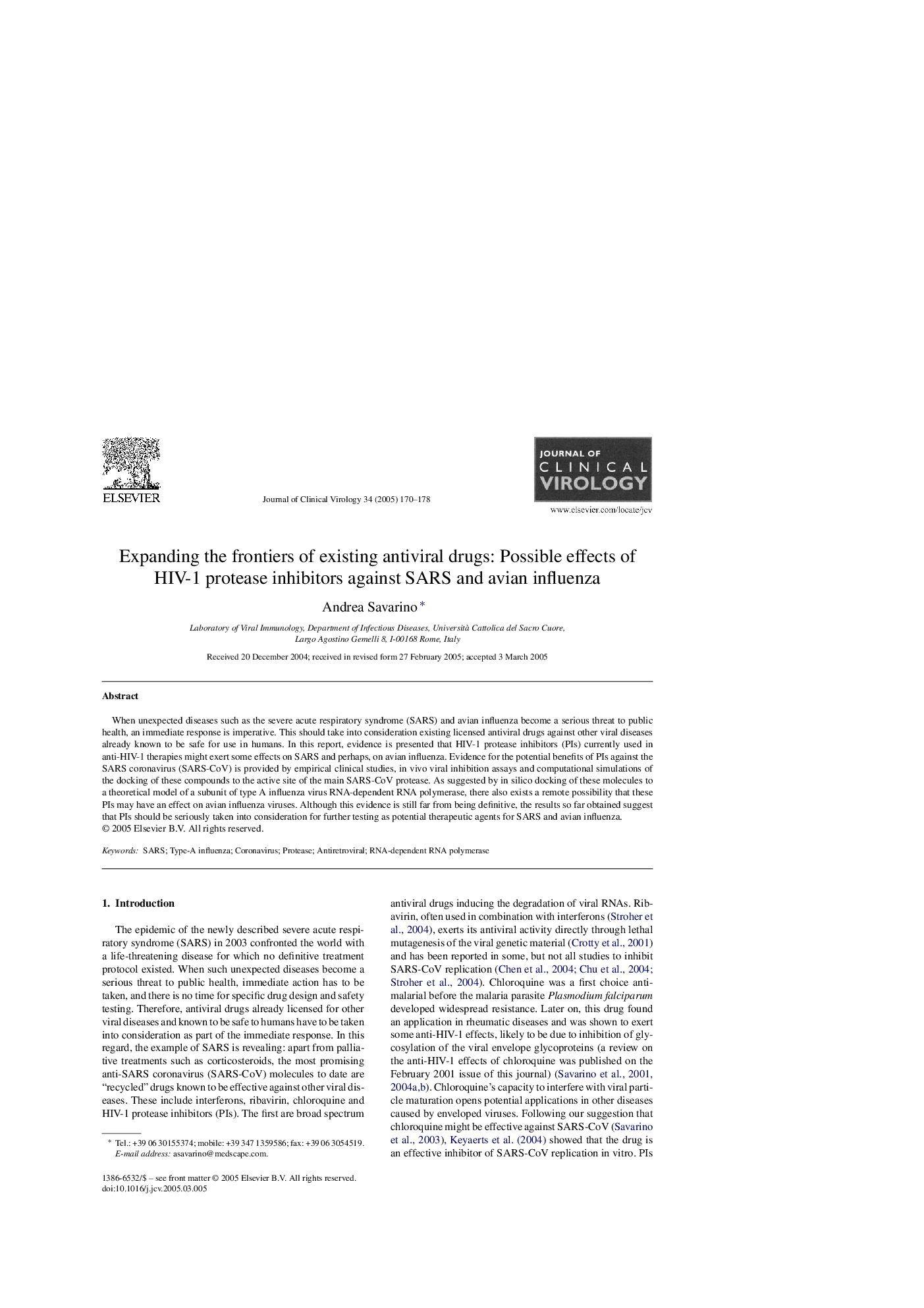 Expanding the frontiers of existing antiviral drugs: Possible effects of HIV-1 protease inhibitors against SARS and avian influenza