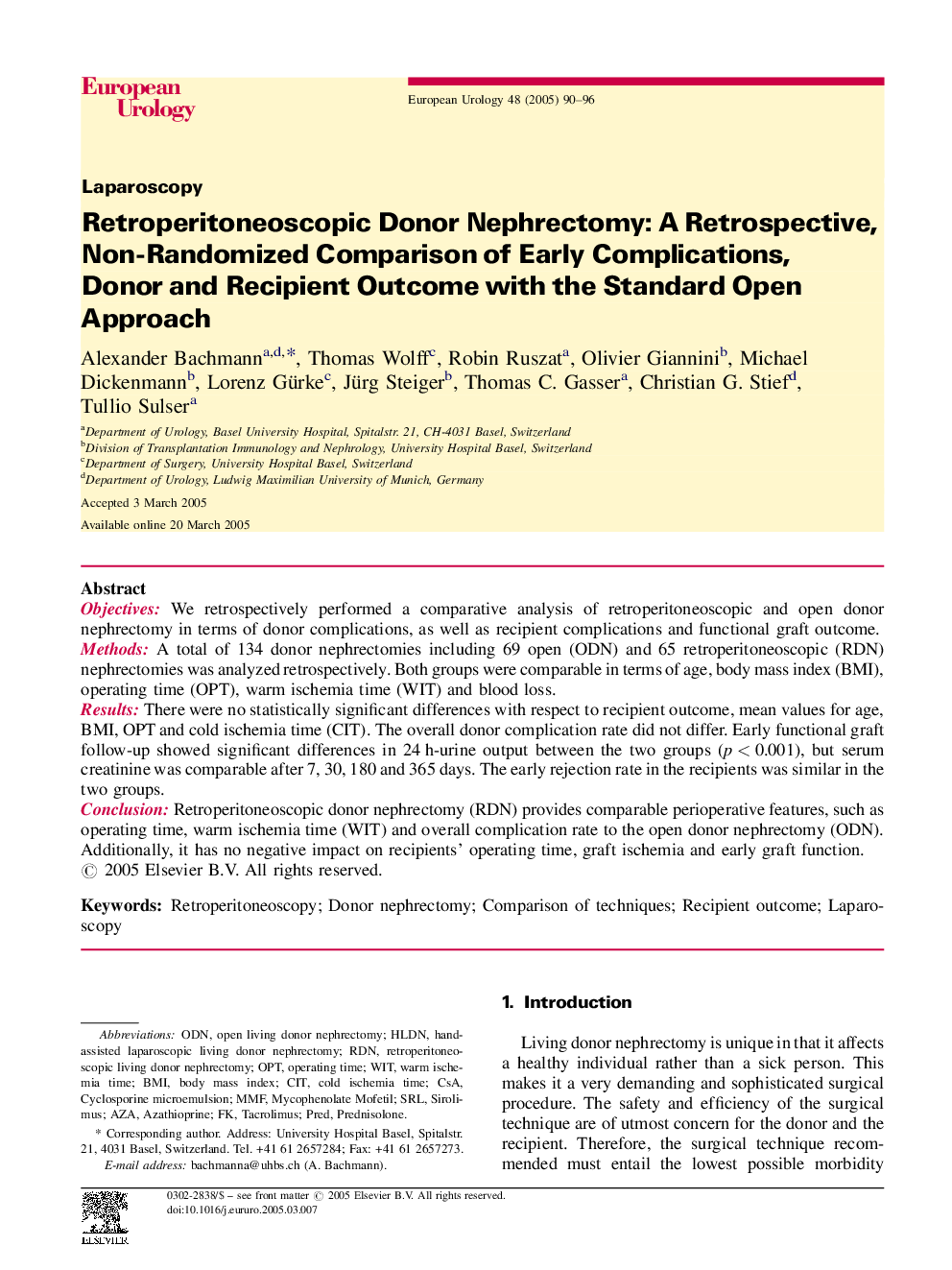 Retroperitoneoscopic Donor Nephrectomy: A Retrospective, Non-Randomized Comparison of Early Complications, Donor and Recipient Outcome with the Standard Open Approach