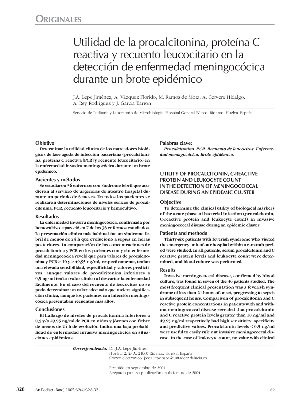 Utilidad de la procalcitonina, proteÃ­na C reactiva y recuento leucocitario en la detección de enfermedad meningocócica durante un brote epidémico