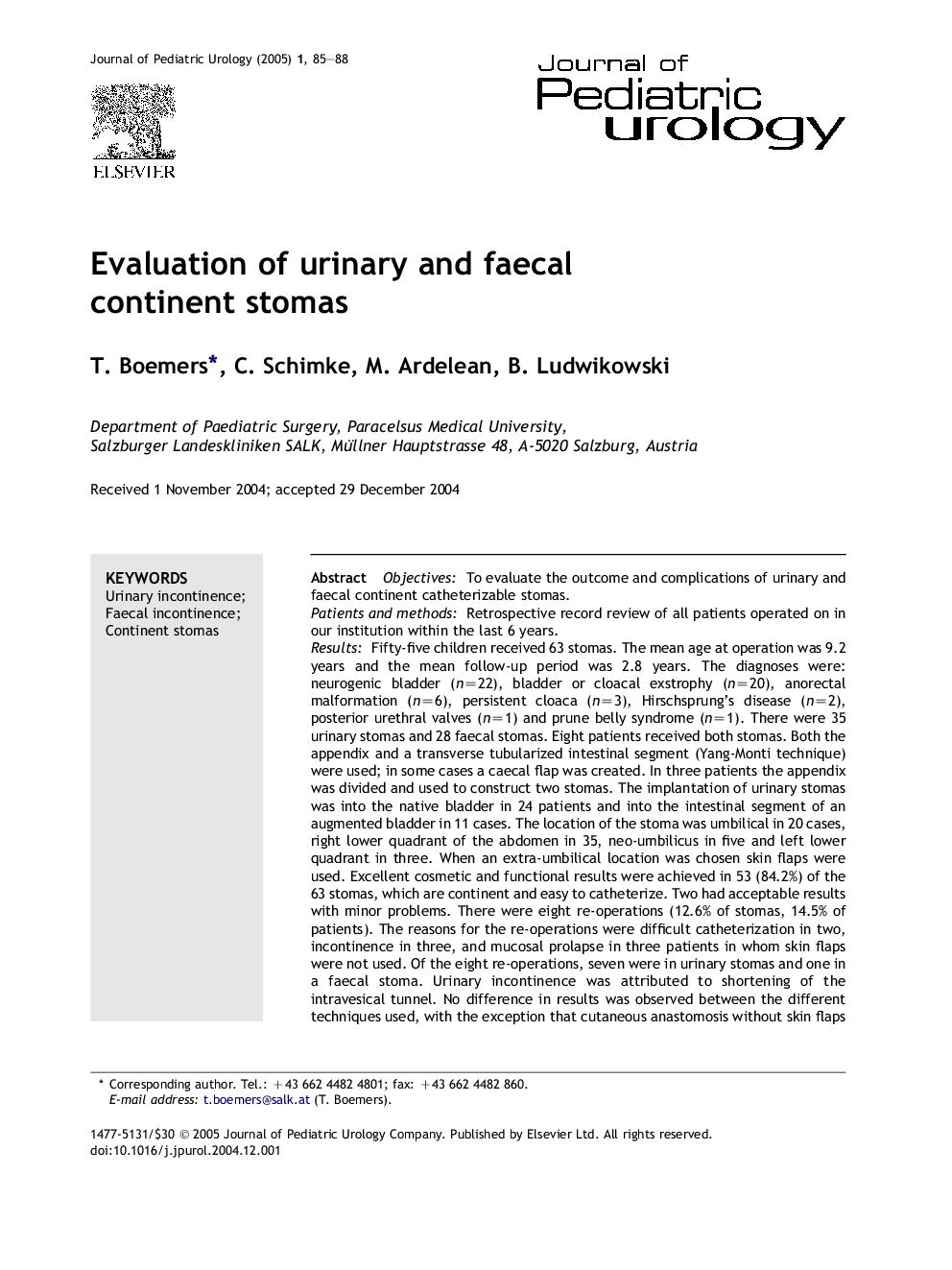 Evaluation of urinary and faecal continent stomas