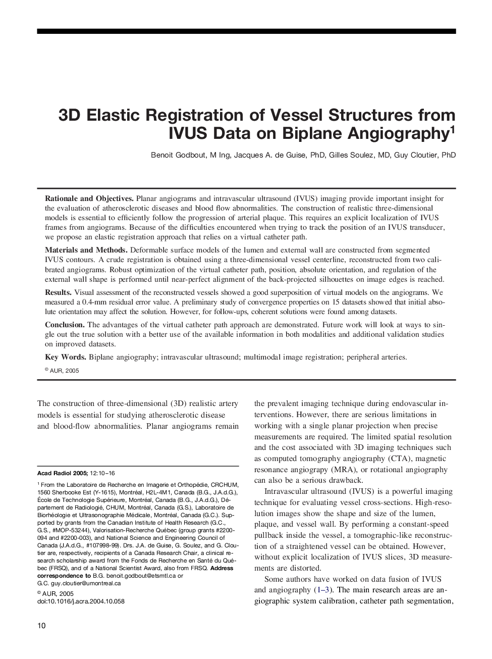 3D elastic registration of vessel structures from IVUS data on biplane angiography1