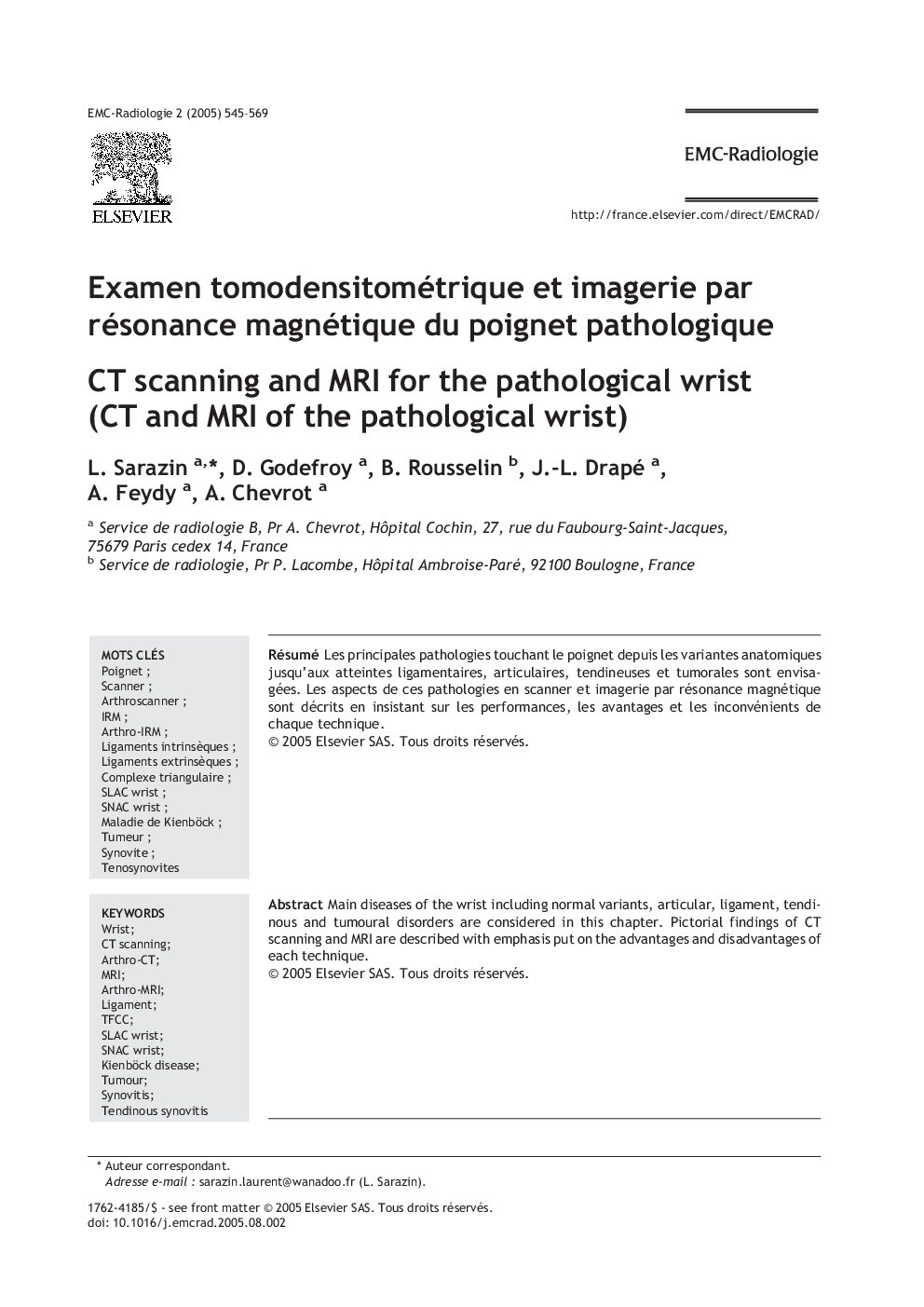 Examen tomodensitométrique et imagerie par résonance magnétique du poignet pathologique