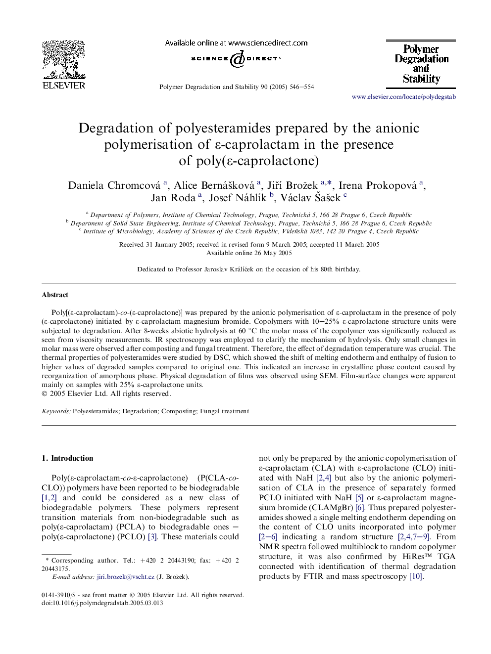 Degradation of polyesteramides prepared by the anionic polymerisation of É-caprolactam in the presence of poly(É-caprolactone)