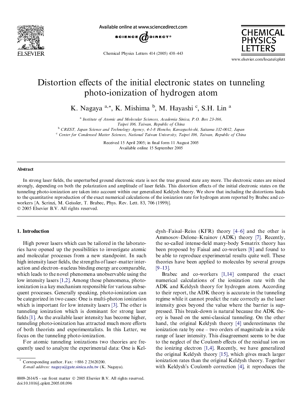 Distortion effects of the initial electronic states on tunneling photo-ionization of hydrogen atom