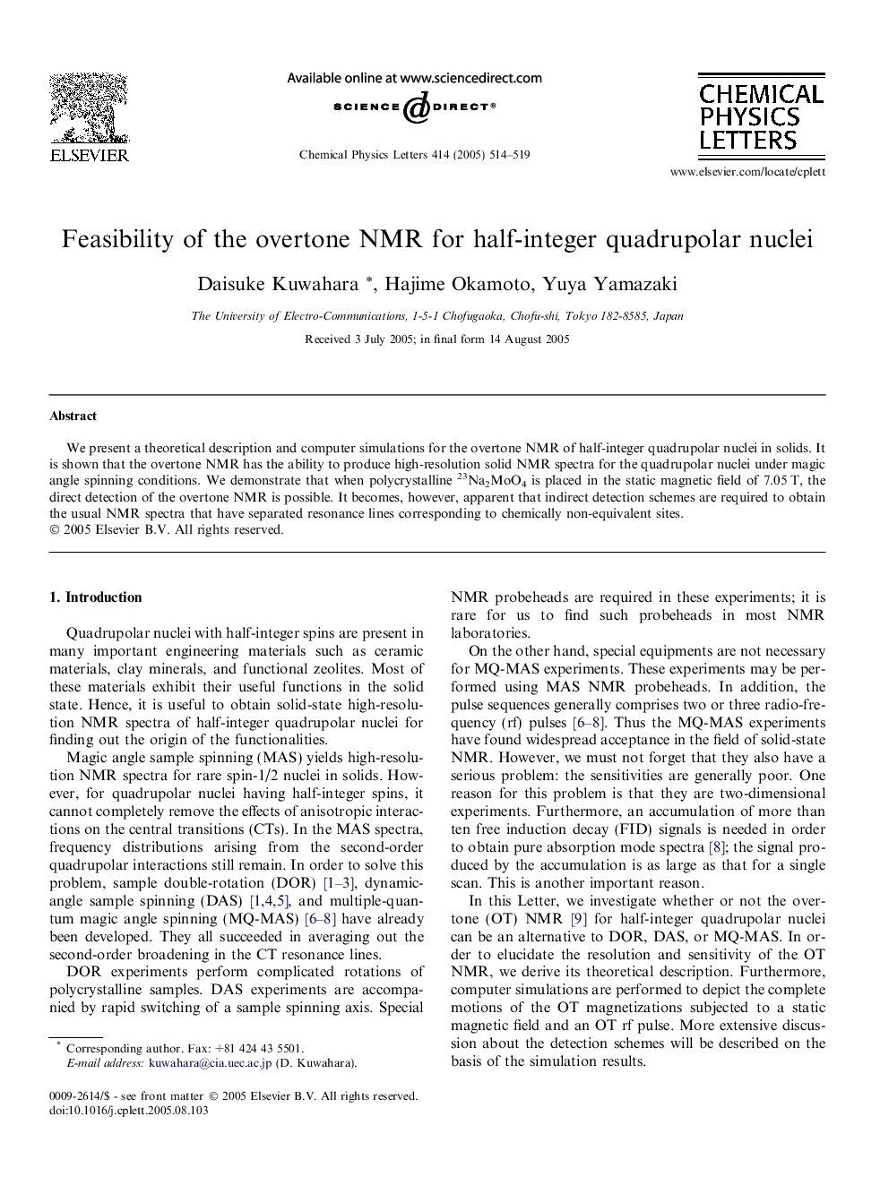 Feasibility of the overtone NMR for half-integer quadrupolar nuclei