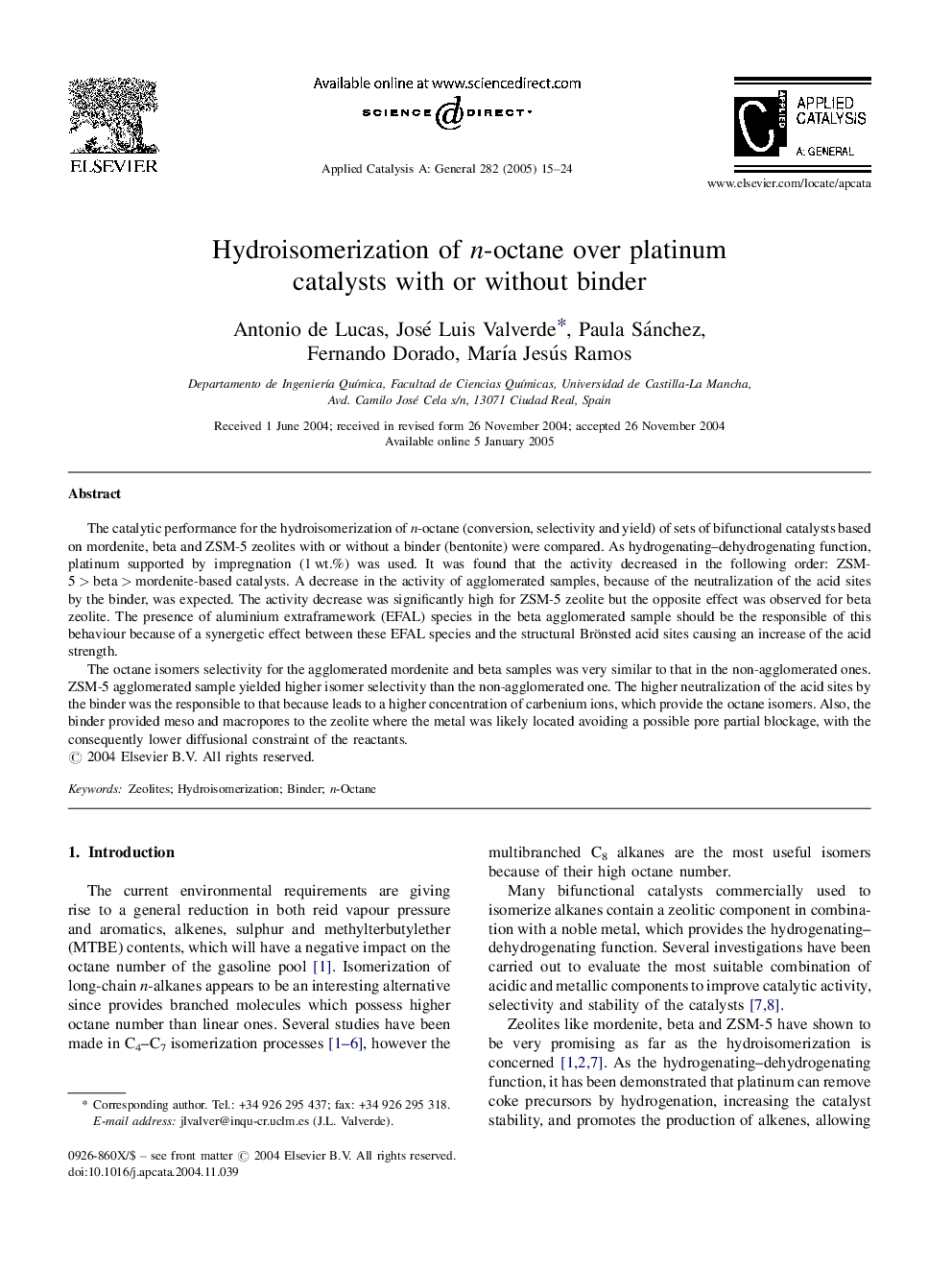 Hydroisomerization of n-octane over platinum catalysts with or without binder