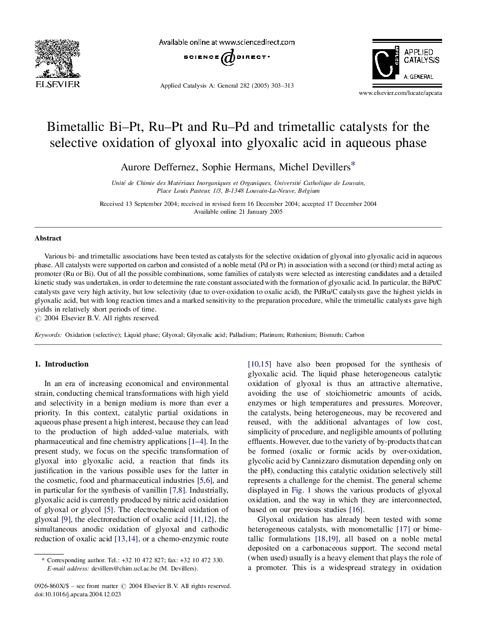 Bimetallic Bi-Pt, Ru-Pt and Ru-Pd and trimetallic catalysts for the selective oxidation of glyoxal into glyoxalic acid in aqueous phase