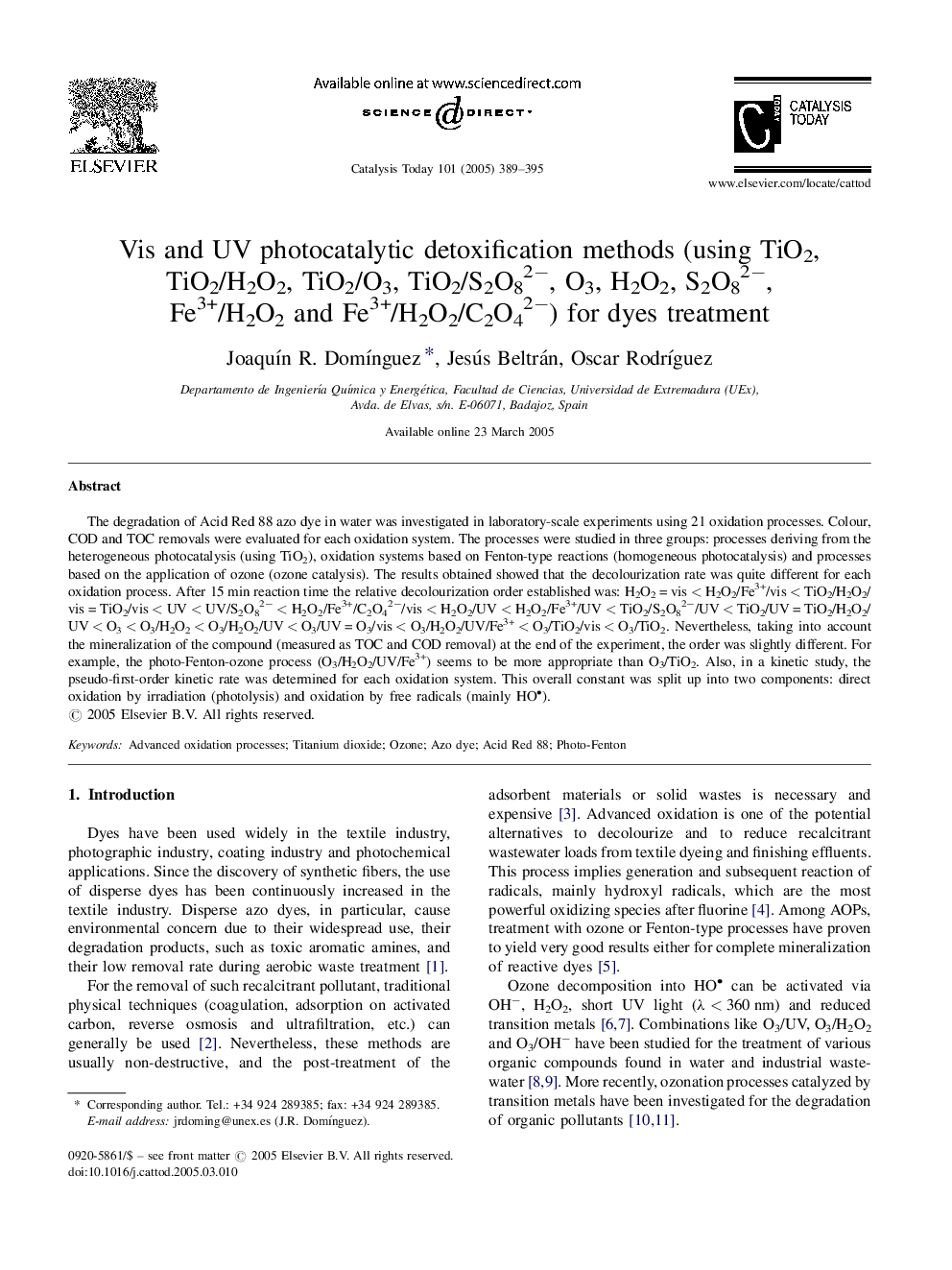 Vis and UV photocatalytic detoxification methods (using TiO2, TiO2/H2O2, TiO2/O3, TiO2/S2O82â, O3, H2O2, S2O82â, Fe3+/H2O2 and Fe3+/H2O2/C2O42â) for dyes treatment