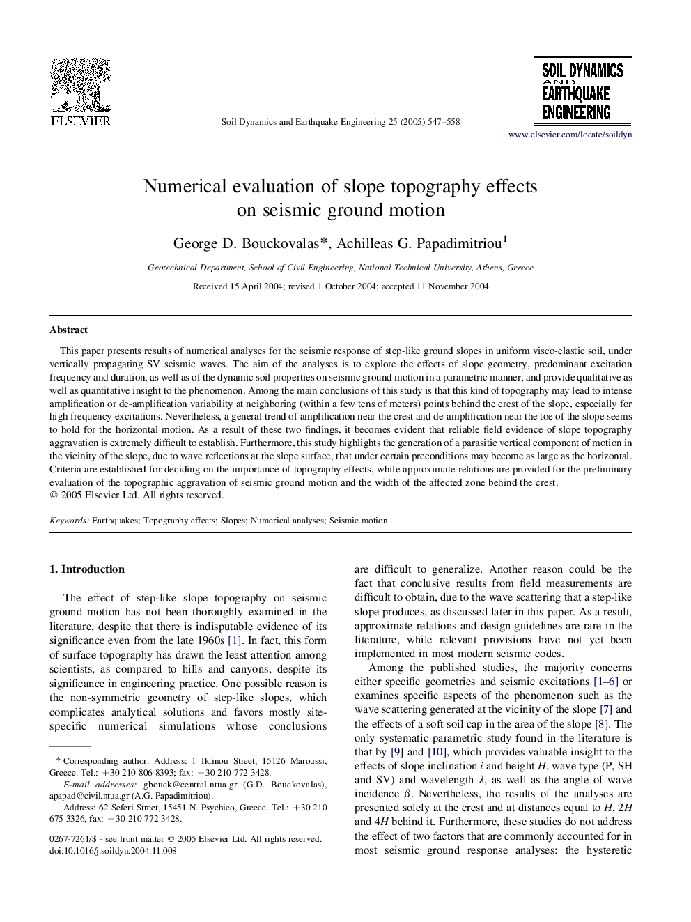 Numerical evaluation of slope topography effects on seismic ground motion