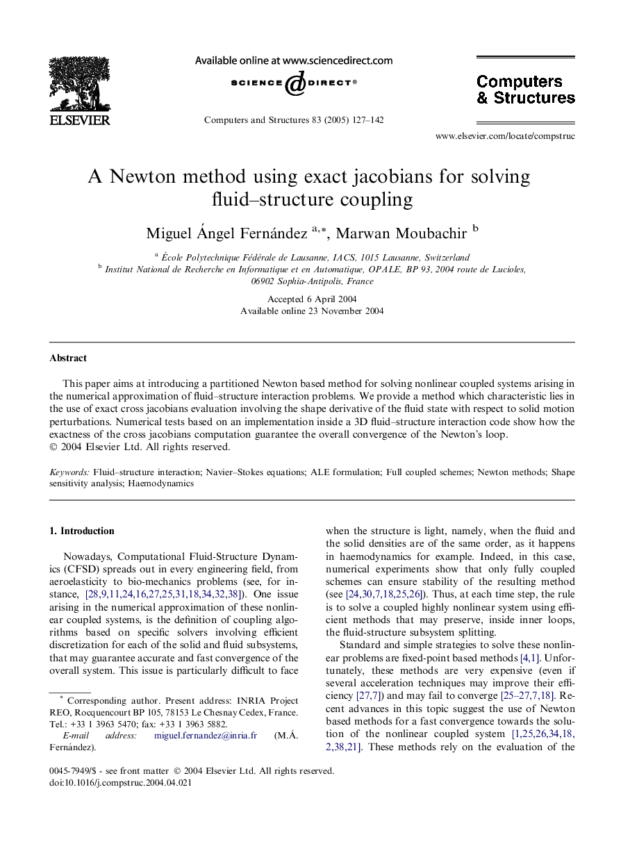A Newton method using exact jacobians for solving fluid-structure coupling