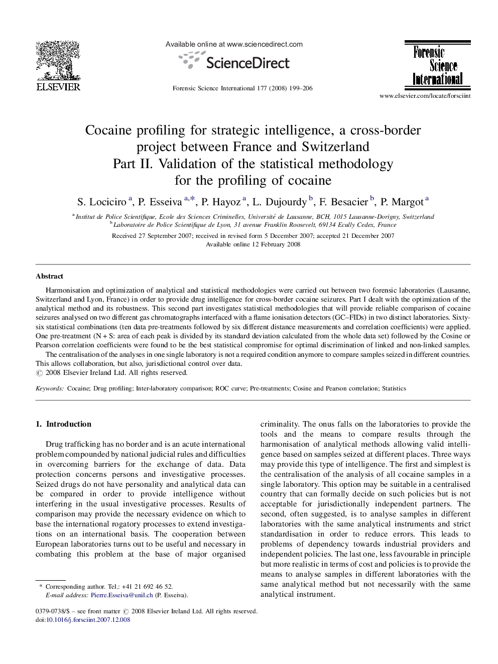 Cocaine profiling for strategic intelligence, a cross-border project between France and Switzerland: Part II. Validation of the statistical methodology for the profiling of cocaine