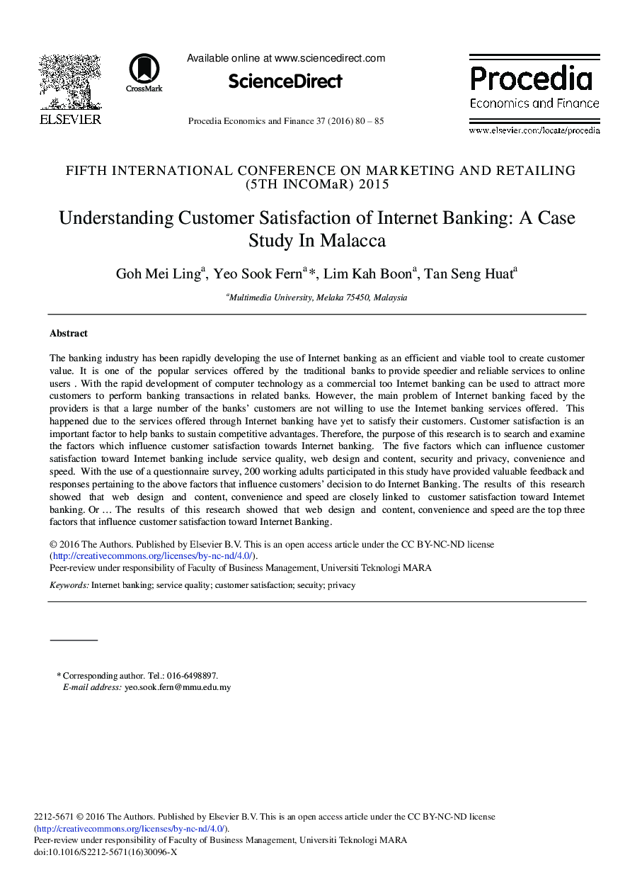 Understanding Customer Satisfaction of Internet Banking: A Case Study In Malacca 