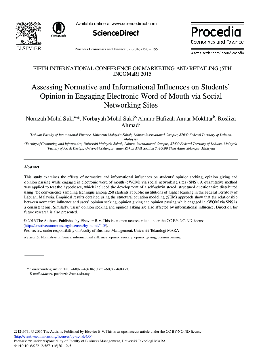 Assessing Normative and Informational Influences on Students’ Opinion in Engaging Electronic Word of Mouth via Social Networking Sites 