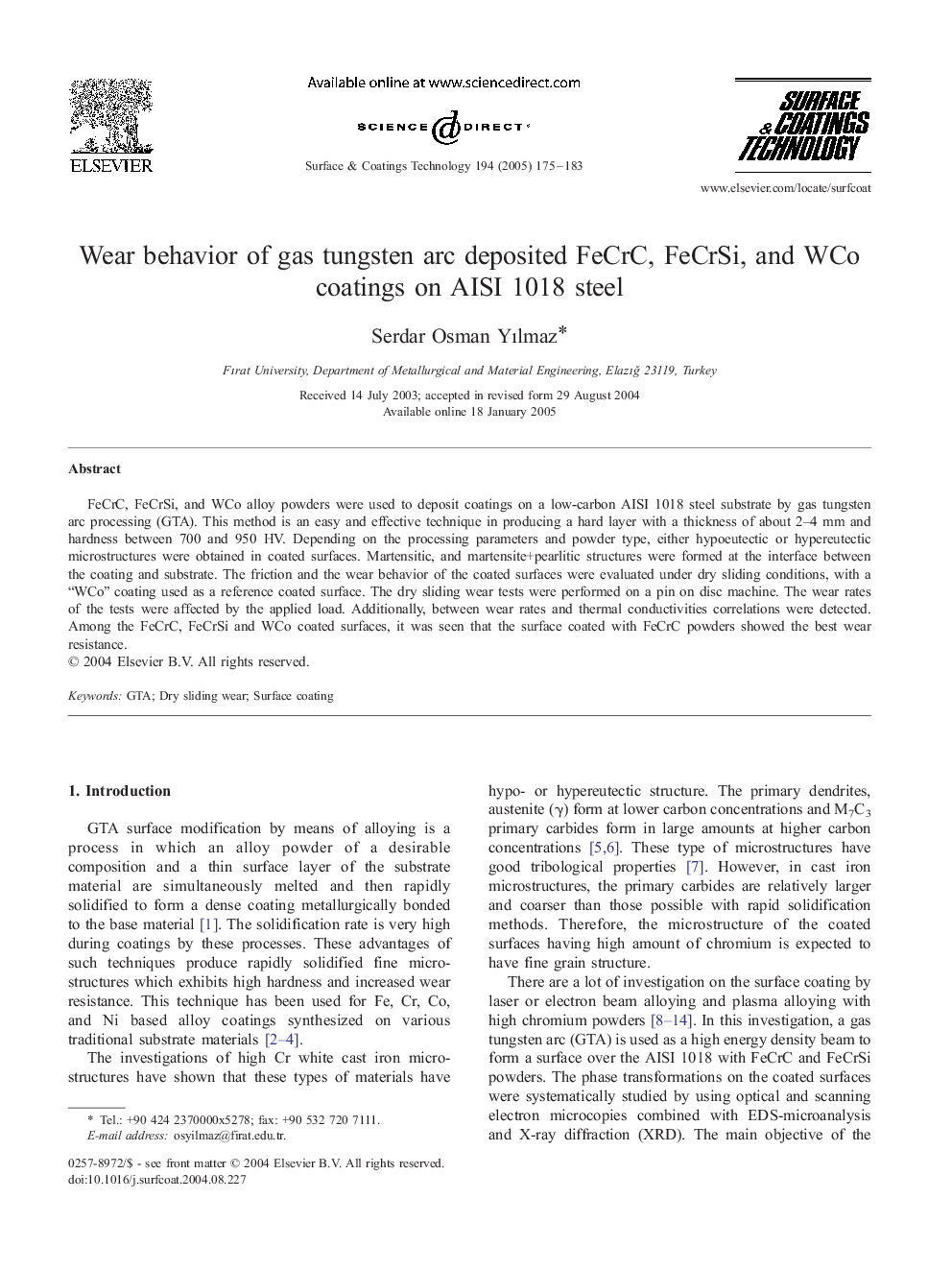 Wear behavior of gas tungsten arc deposited FeCrC, FeCrSi, and WCo coatings on AISI 1018 steel
