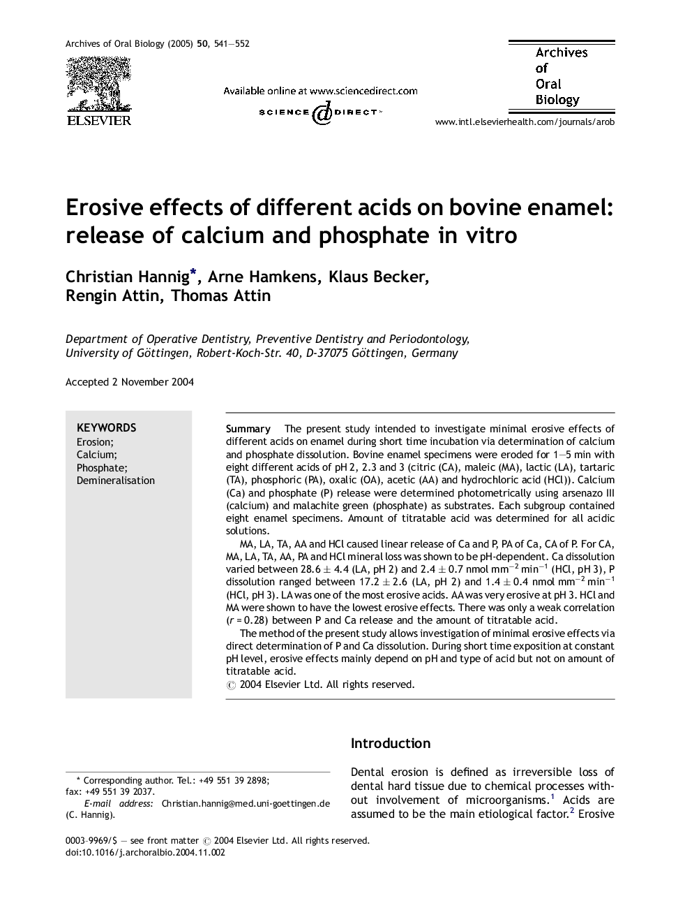 Erosive effects of different acids on bovine enamel: release of calcium and phosphate in vitro