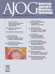 American Journal of Obstetrics and Gynecology