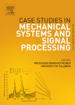 Case Studies in Mechanical Systems and Signal Processing