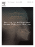 Journal: Journal of Oral and Maxillofacial Surgery, Medicine, and Pathology