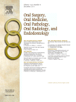 Journal: Oral Surgery, Oral Medicine, Oral Pathology, Oral Radiology, and Endodontology