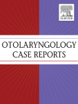 Otolaryngology Case Reports