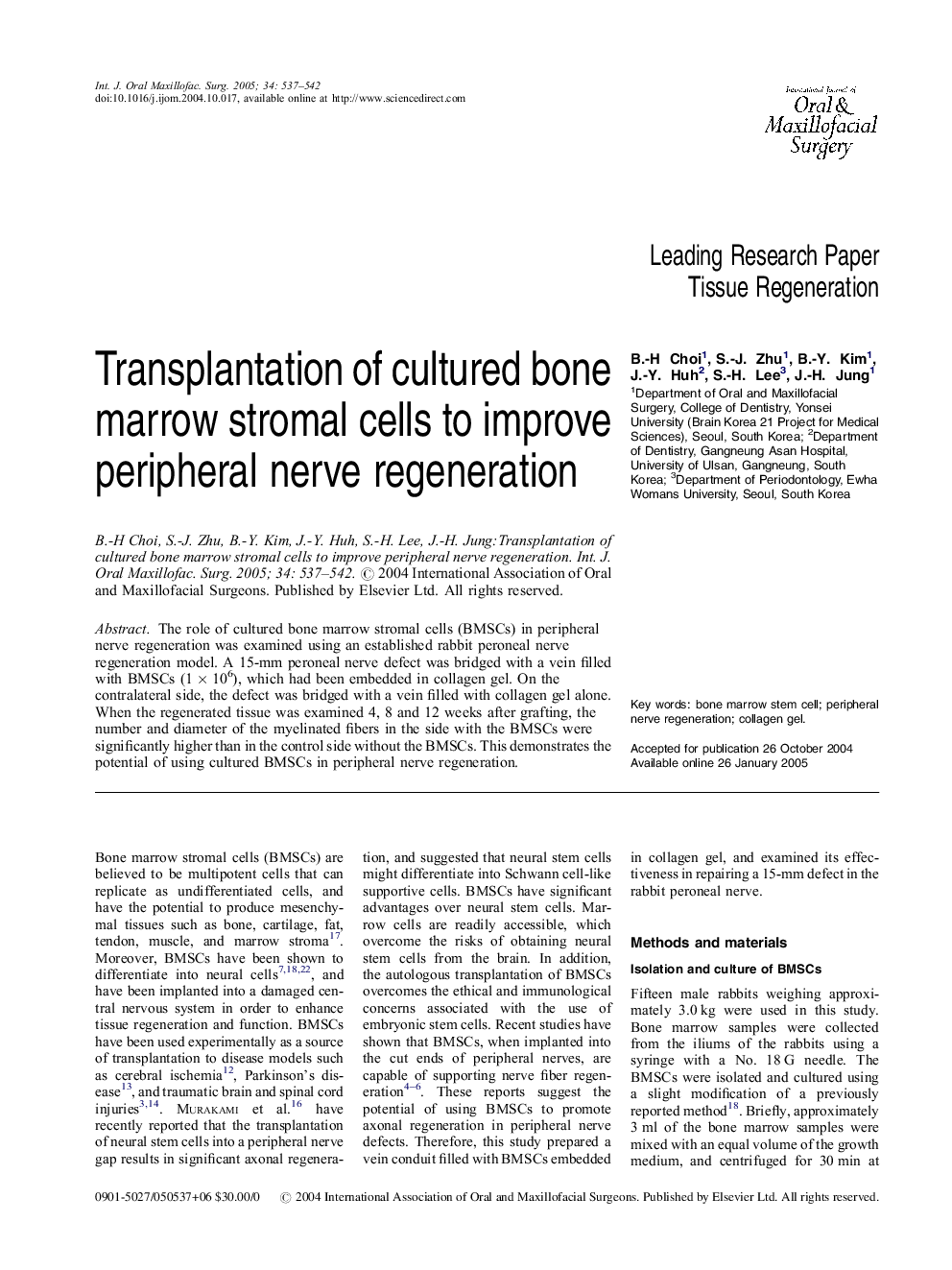 Transplantation of cultured bone marrow stromal cells to improve peripheral nerve regeneration