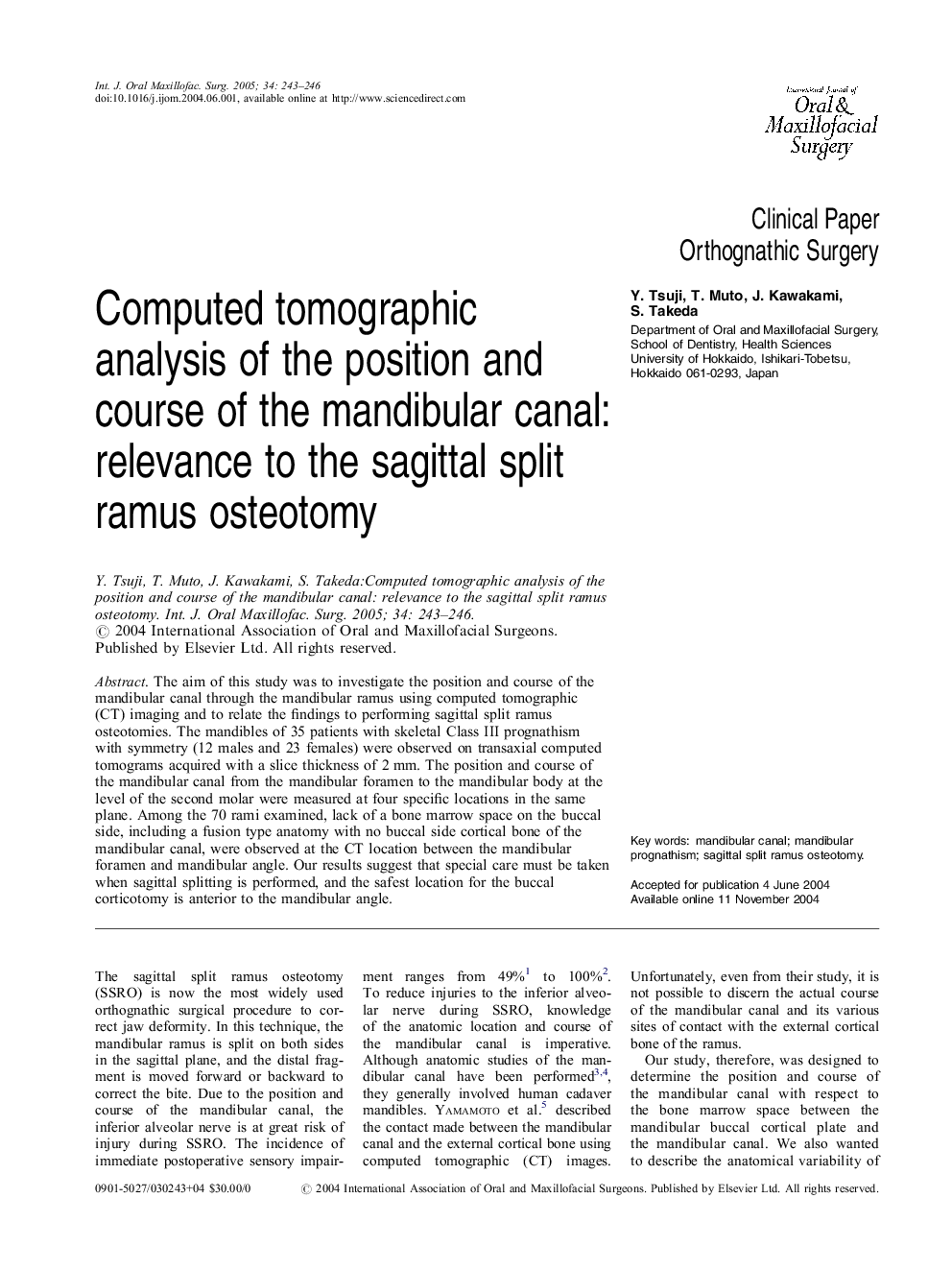 Computed tomographic analysis of the position and course of the mandibular canal: relevance to the sagittal split ramus osteotomy