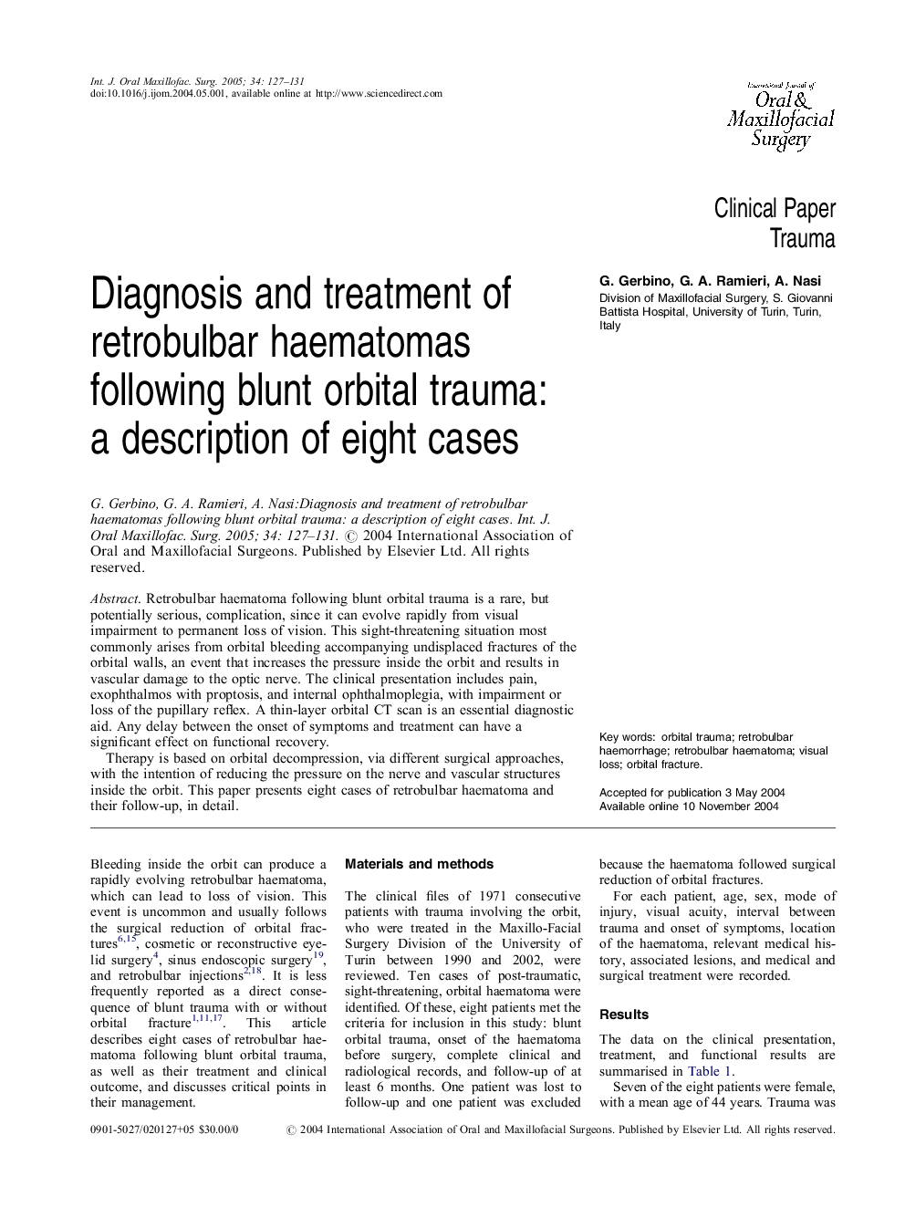 Diagnosis and treatment of retrobulbar haematomas following blunt orbital trauma: a description of eight cases