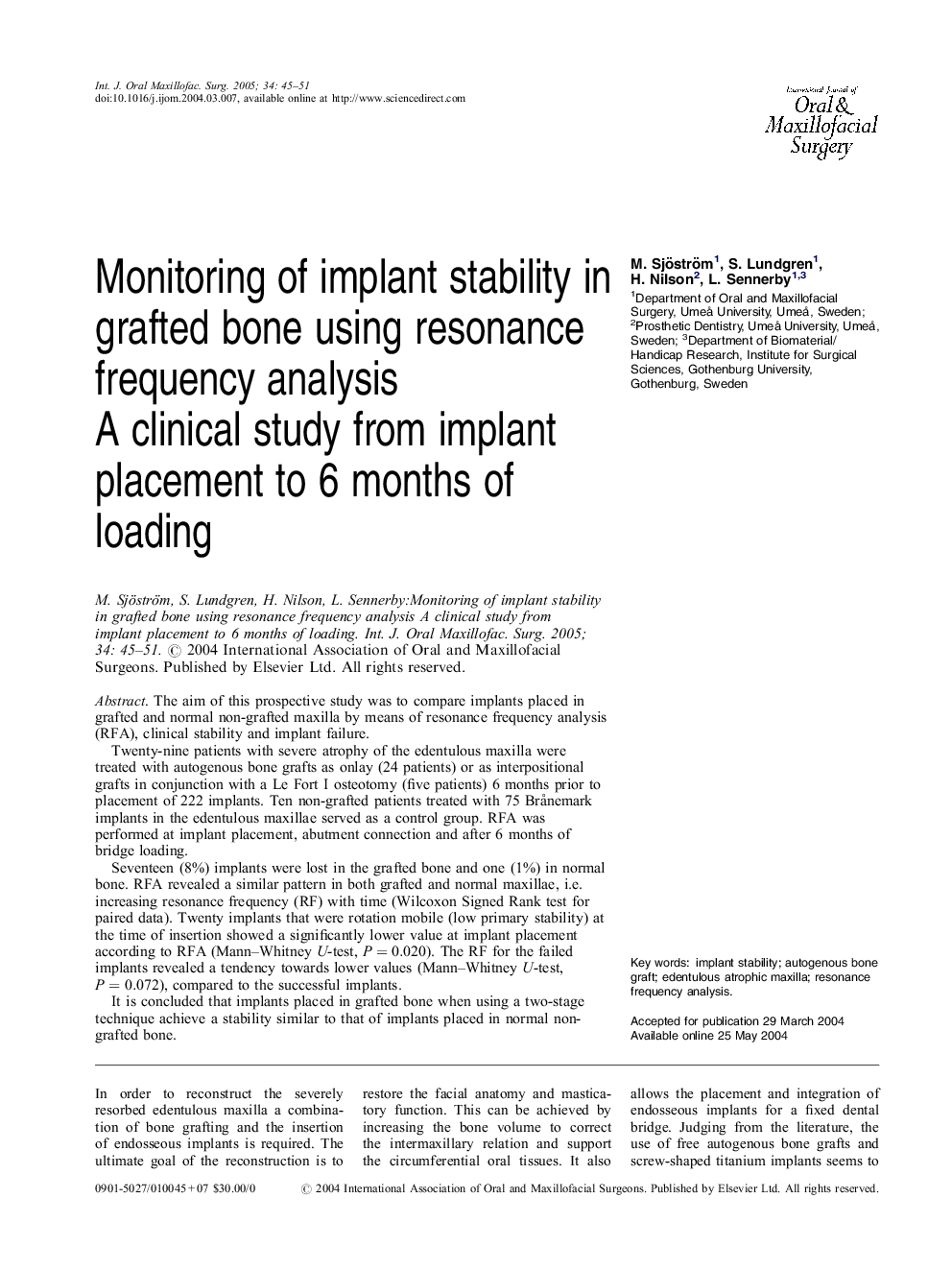 Monitoring of implant stability in grafted bone using resonance frequency analysis