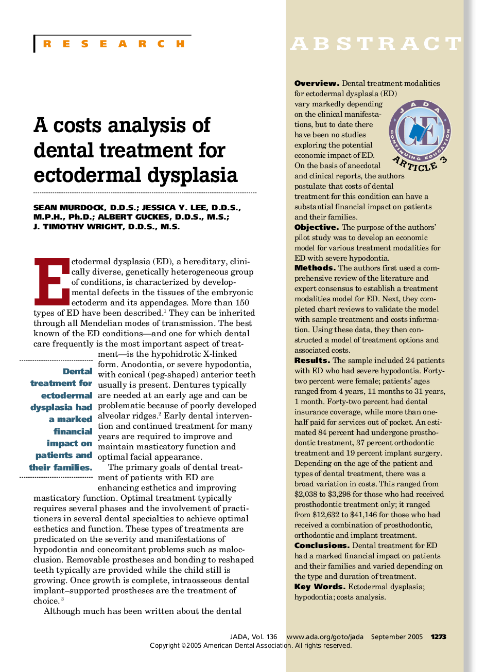 A costs analysis of dental treatment for ectodermal dysplasia