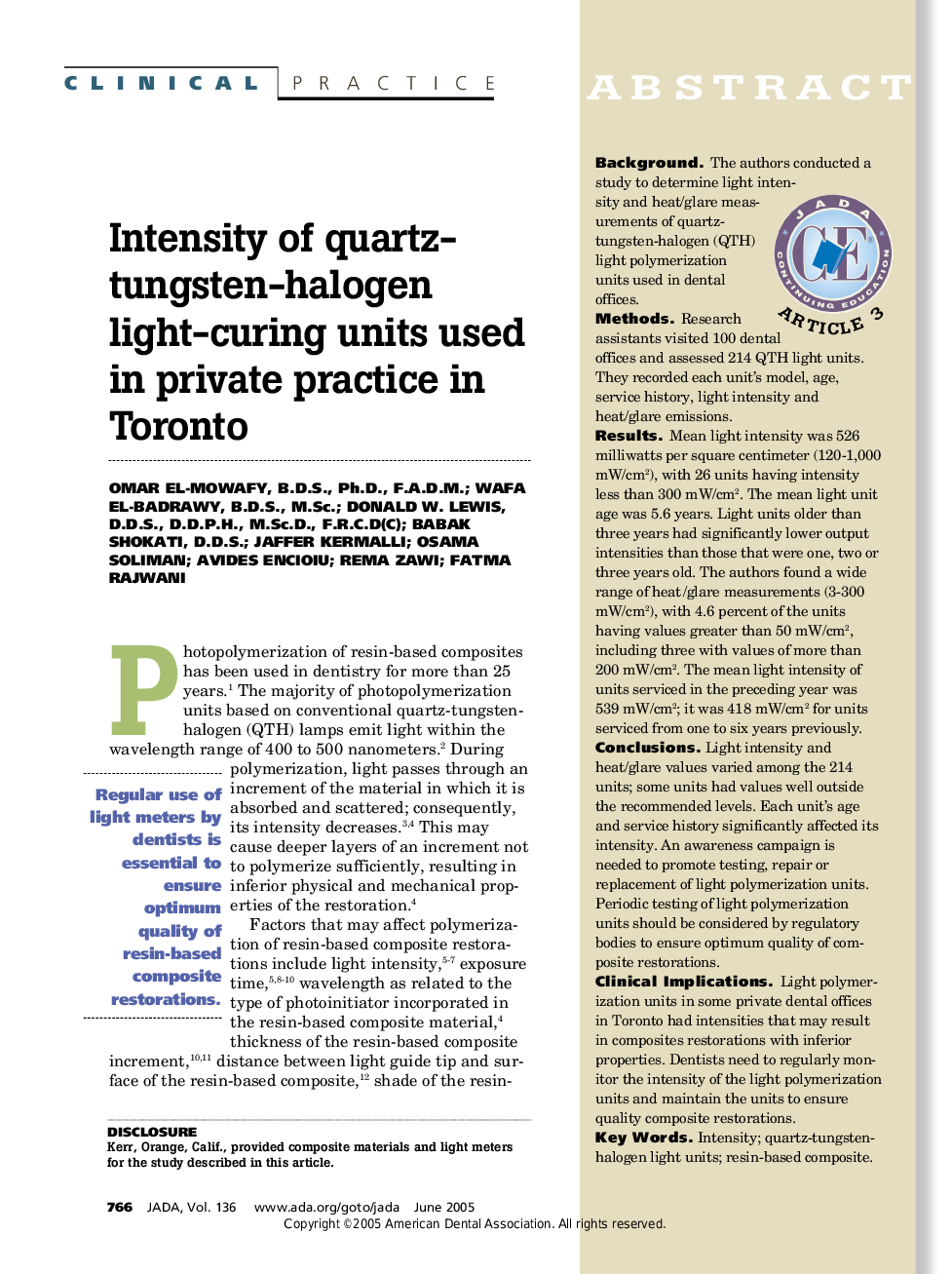 Intensity of quartz-tungsten-halogen light-curing units used in private practice in Toronto