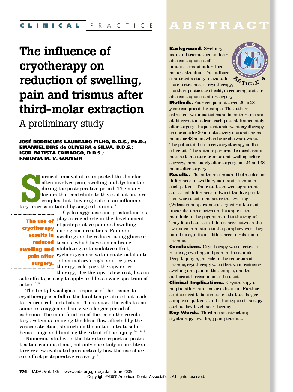 The influence of cryotherapy on reduction of swelling, pain and trismus after third-molar extraction