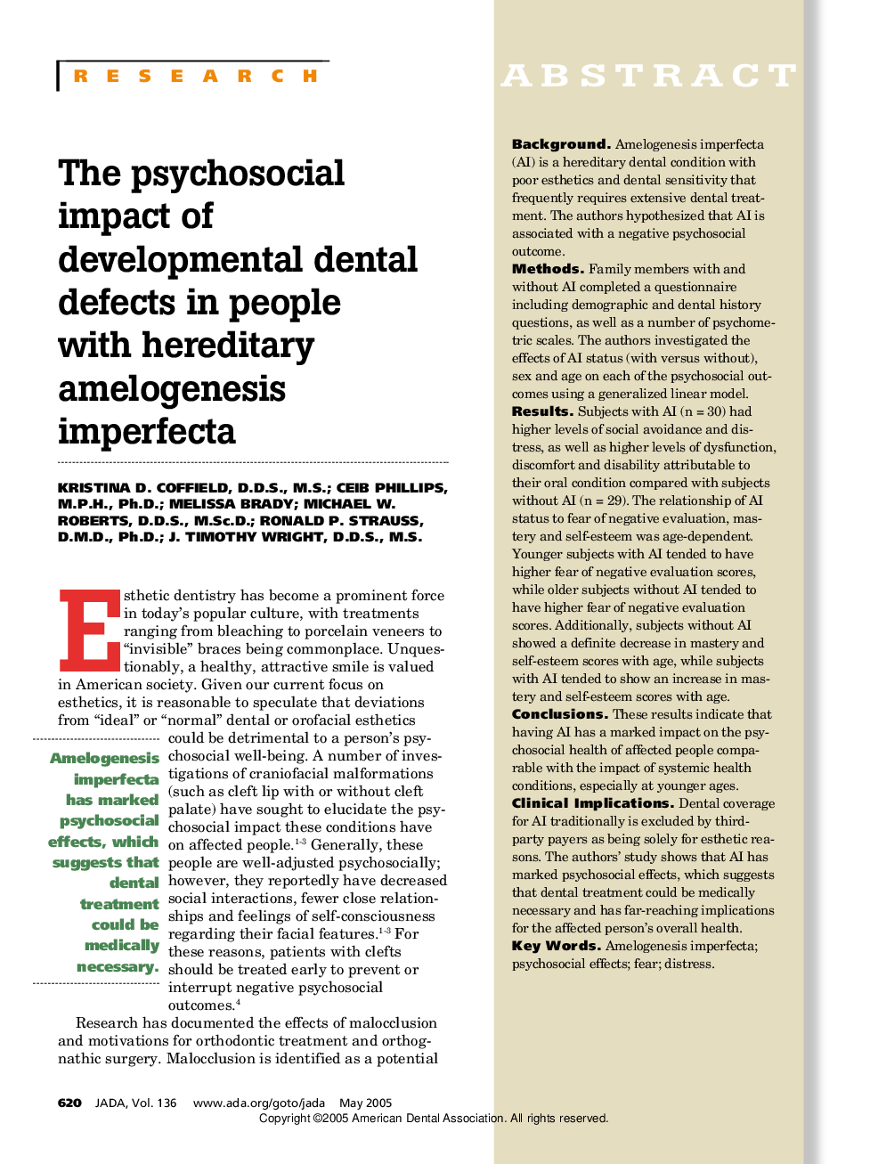 The psychosocial impact of developmental dental defects in people with hereditary amelogenesis imperfecta