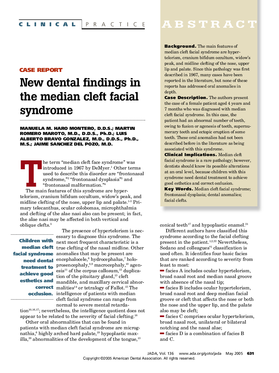 New dental findings in the median cleft facial syndrome