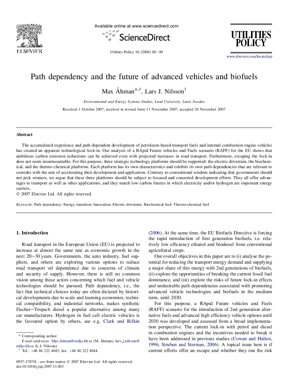 Path dependency and the future of advanced vehicles and biofuels