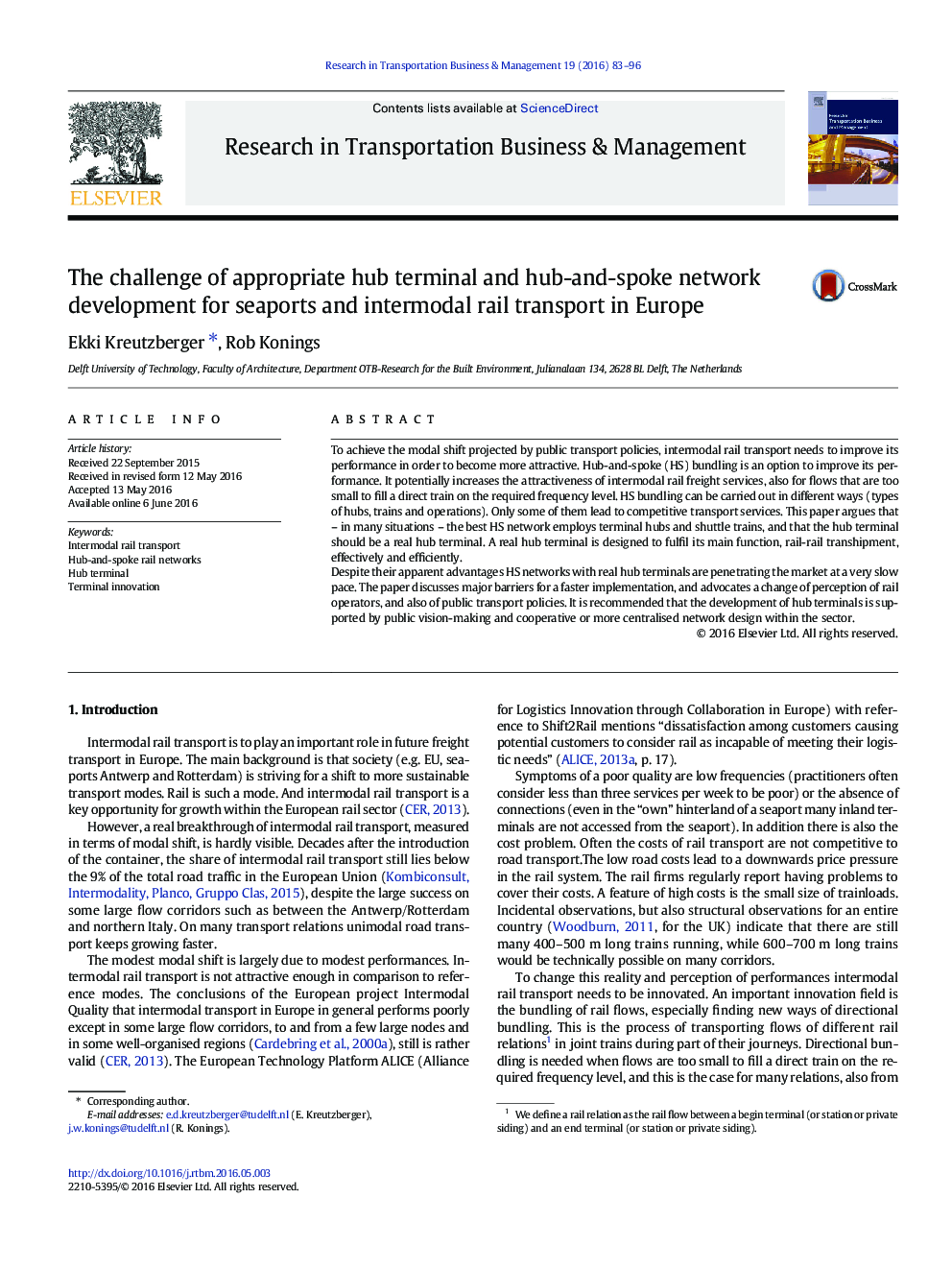 The challenge of appropriate hub terminal and hub-and-spoke network development for seaports and intermodal rail transport in Europe