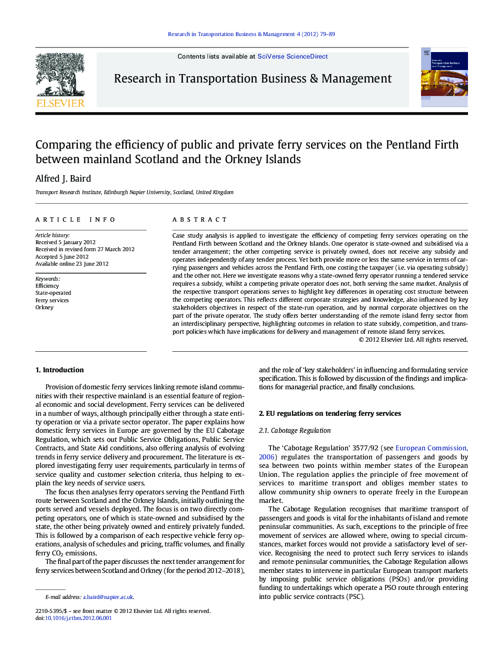 Comparing the efficiency of public and private ferry services on the Pentland Firth between mainland Scotland and the Orkney Islands