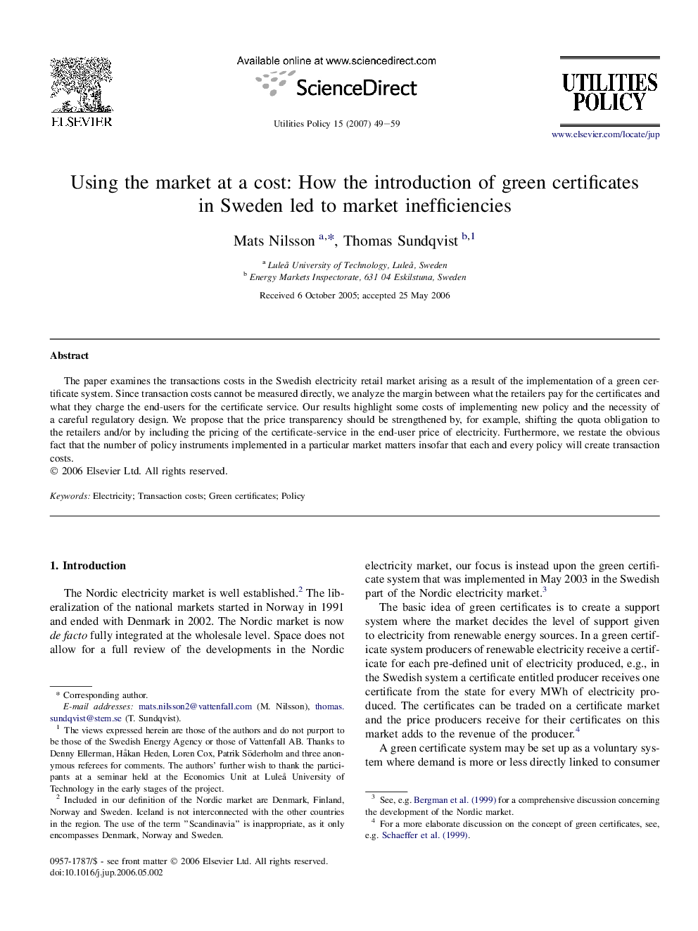 Using the market at a cost: How the introduction of green certificates in Sweden led to market inefficiencies