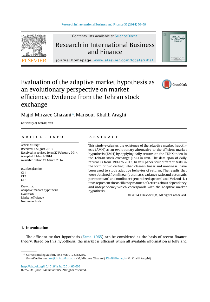 ارزیابی فرضیه بازار سازگار به عنوان یک دیدگاه تکاملی در کارایی بازار: شواهد از بورس اوراق بهادار تهران 