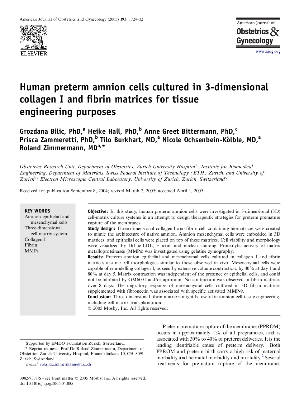 Human preterm amnion cells cultured in 3-dimensional collagen I and fibrin matrices for tissue engineering purposes