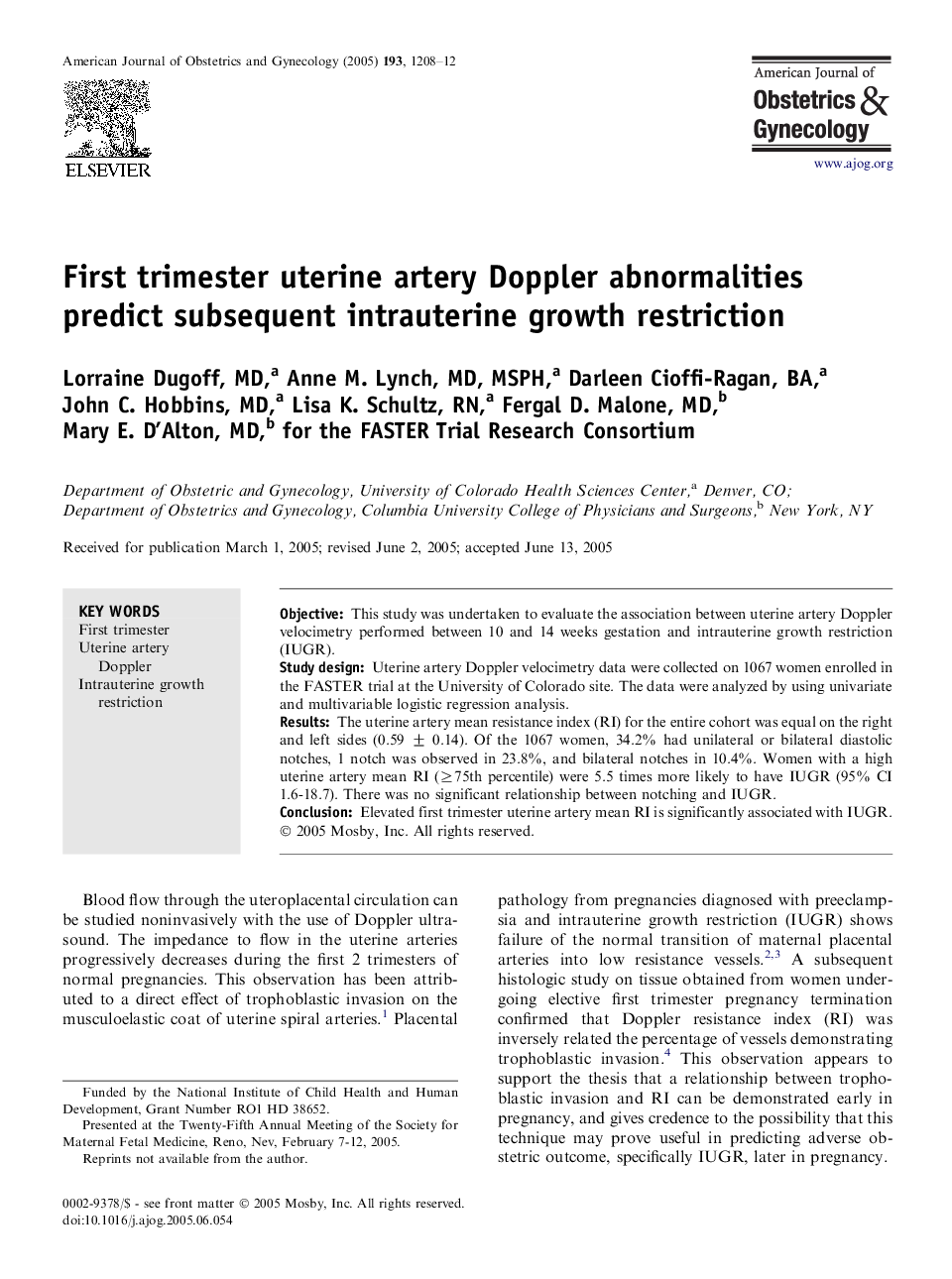 First trimester uterine artery Doppler abnormalities predict subsequent intrauterine growth restriction