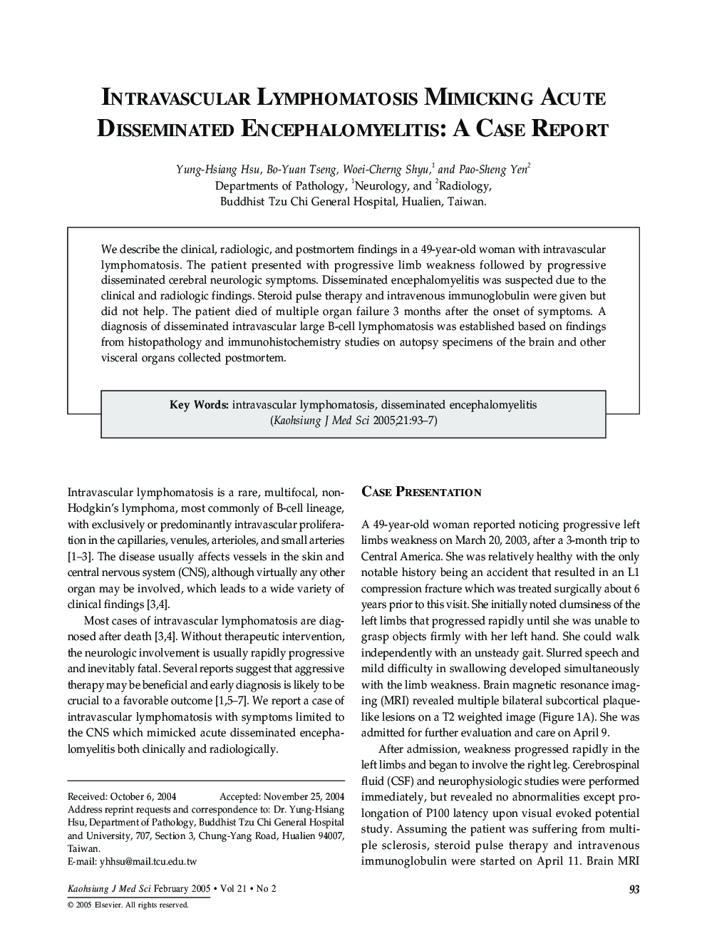 Intravascular Lymphomatosis Mimicking Acute Disseminated Encephalomyelitis: A Case Report