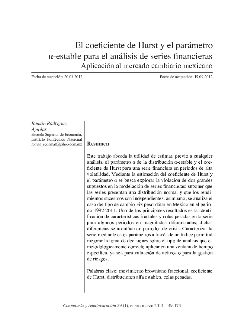 El coeficiente de Hurst y el parámetro α-estable para el análisis de series financieras Aplicación al mercado cambiario mexicano