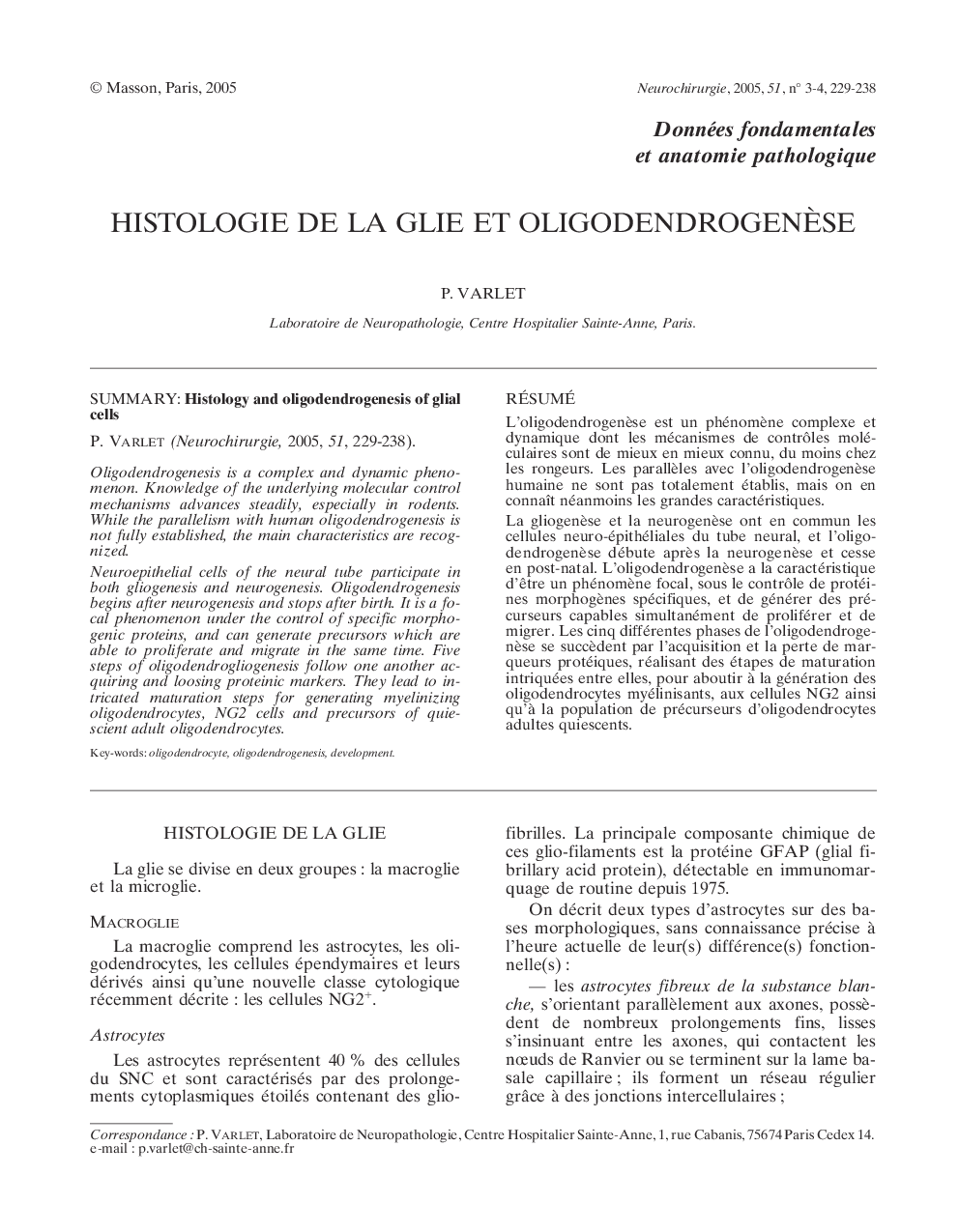 Histologie de la glie et oligodendrogenÃ¨se