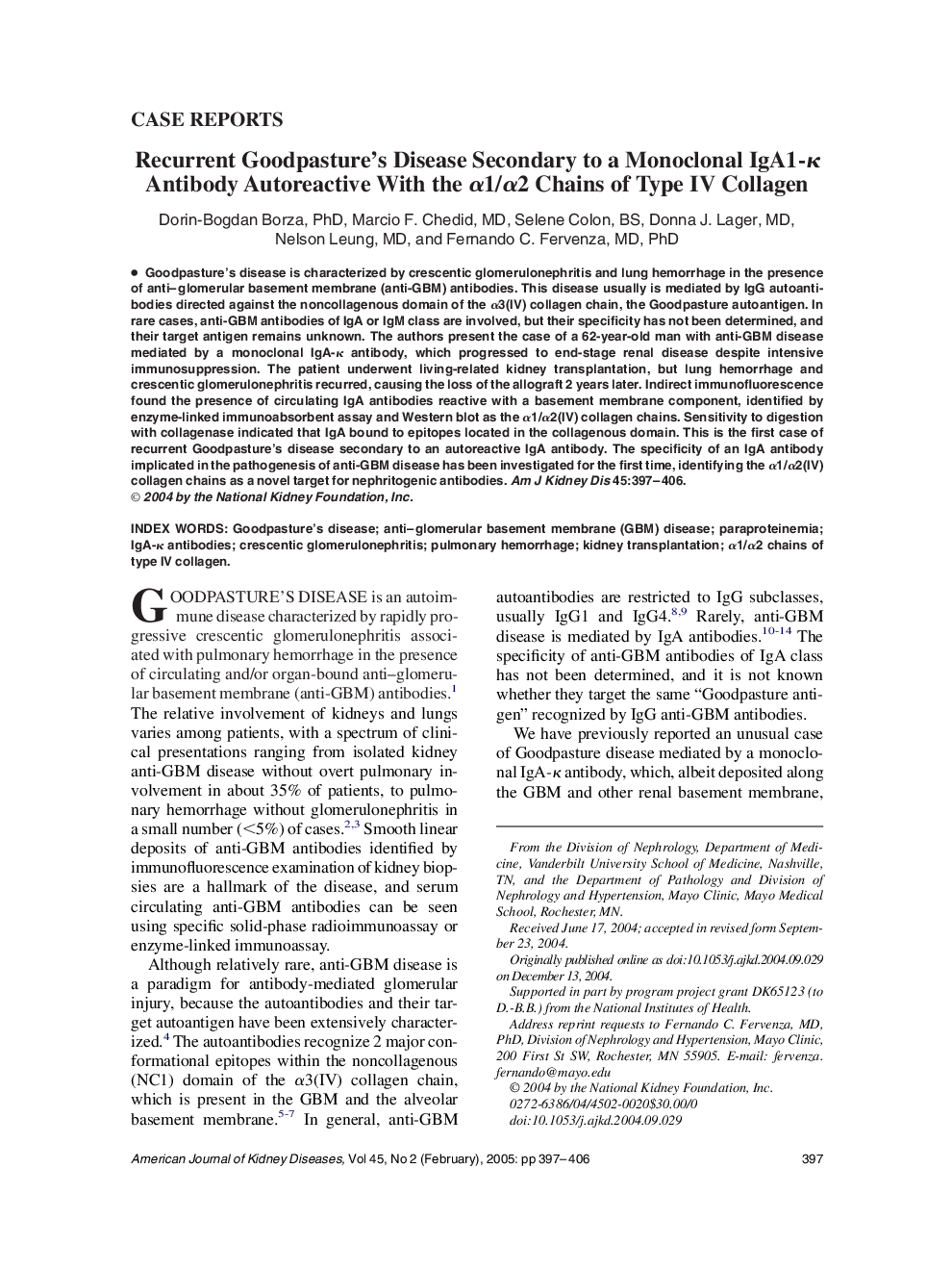 Recurrent Goodpasture's disease secondary to a monoclonal IgA1-Îº antibody autoreactive with the Î±1/Î±2 chains of type IV collagen