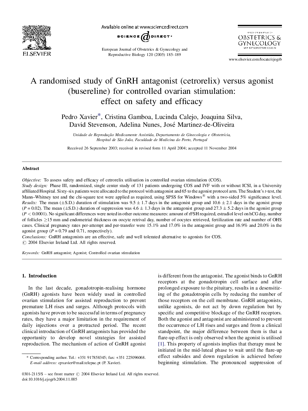 A randomised study of GnRH antagonist (cetrorelix) versus agonist (busereline) for controlled ovarian stimulation: effect on safety and efficacy