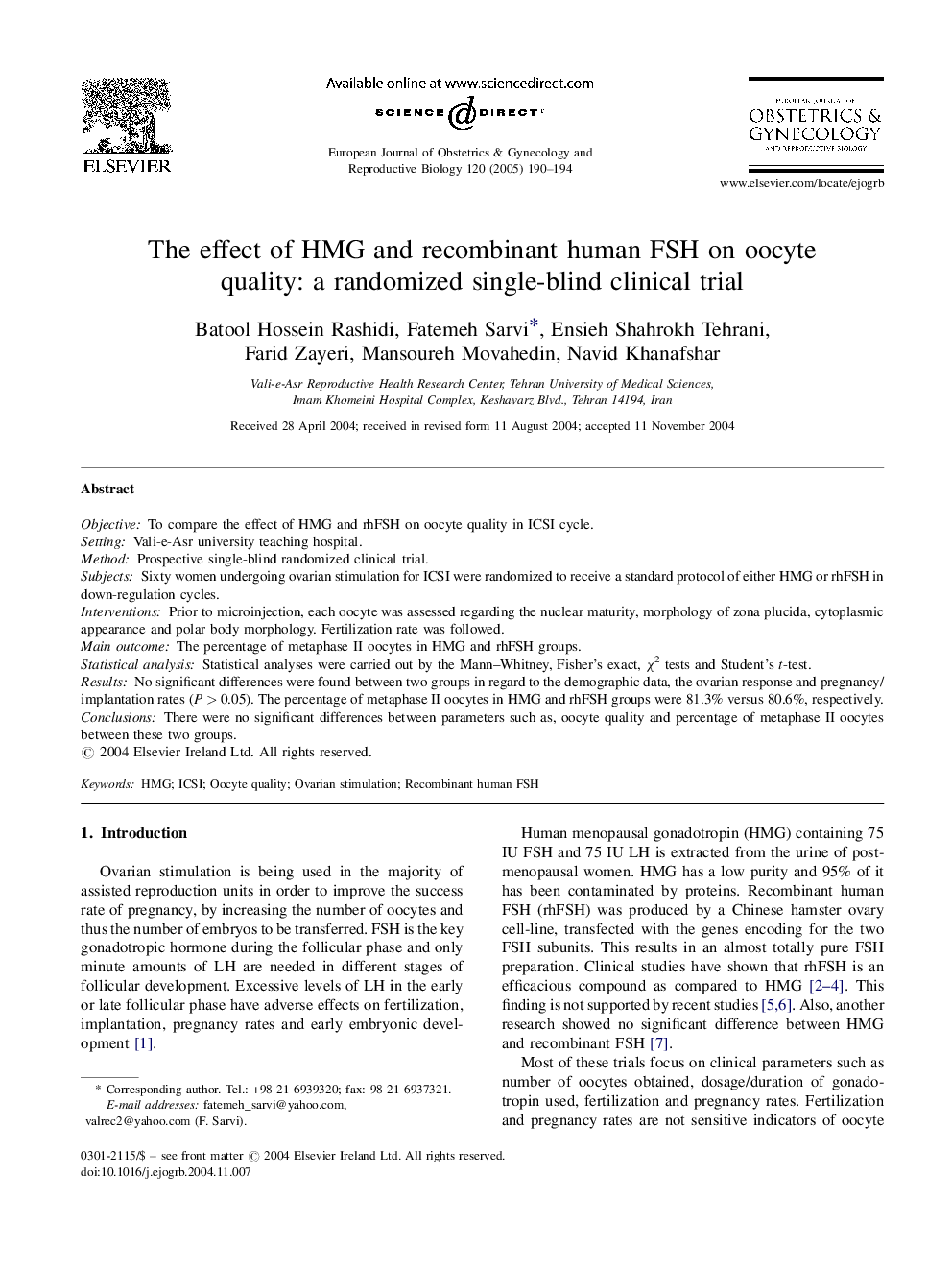 The effect of HMG and recombinant human FSH on oocyte quality: a randomized single-blind clinical trial