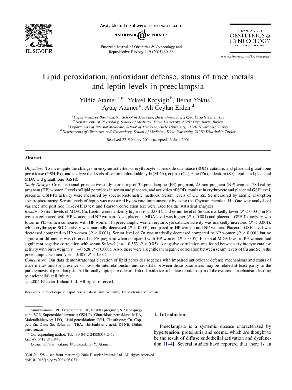 Lipid peroxidation, antioxidant defense, status of trace metals and leptin levels in preeclampsia