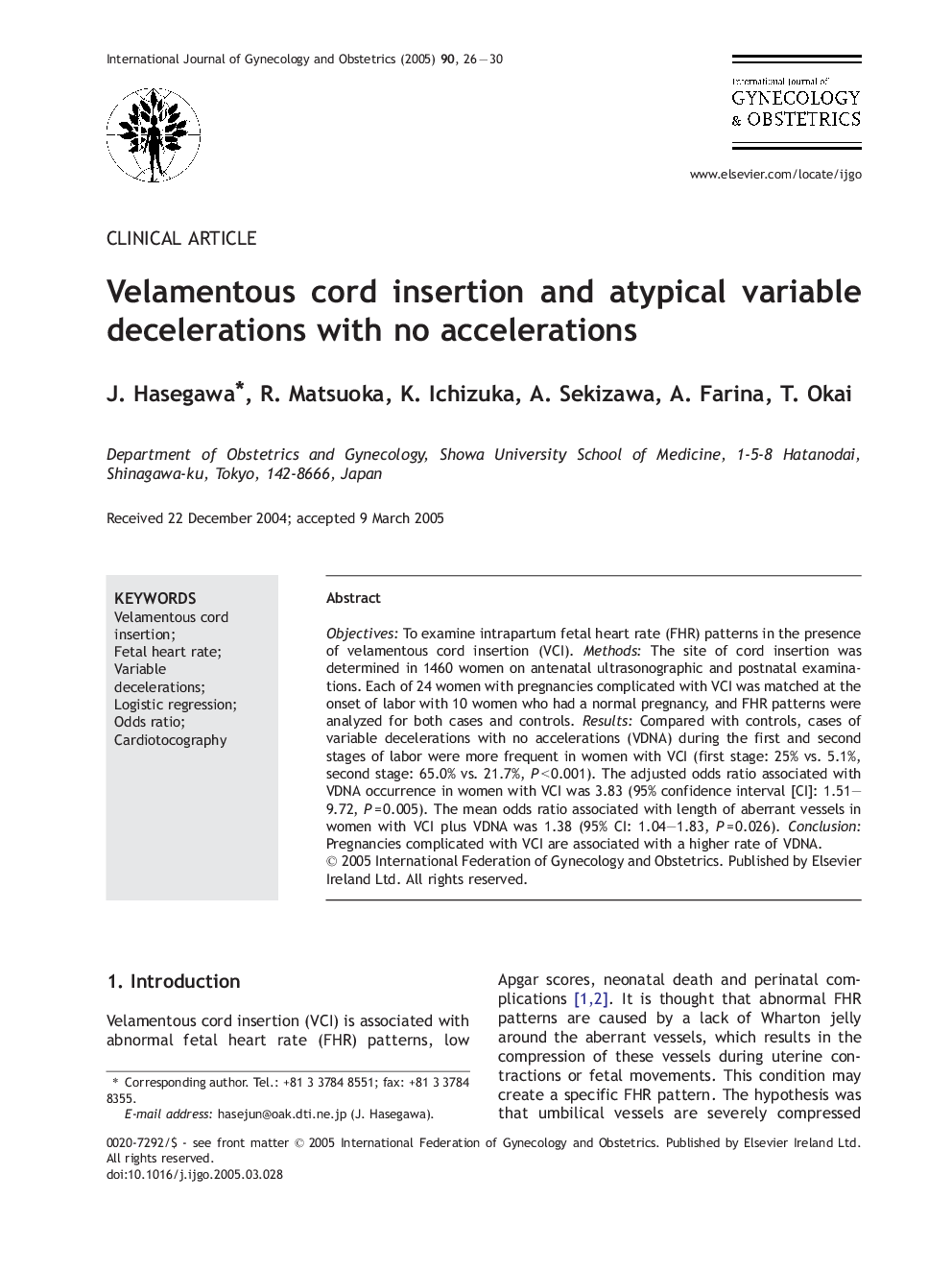 Velamentous cord insertion and atypical variable decelerations with no accelerations