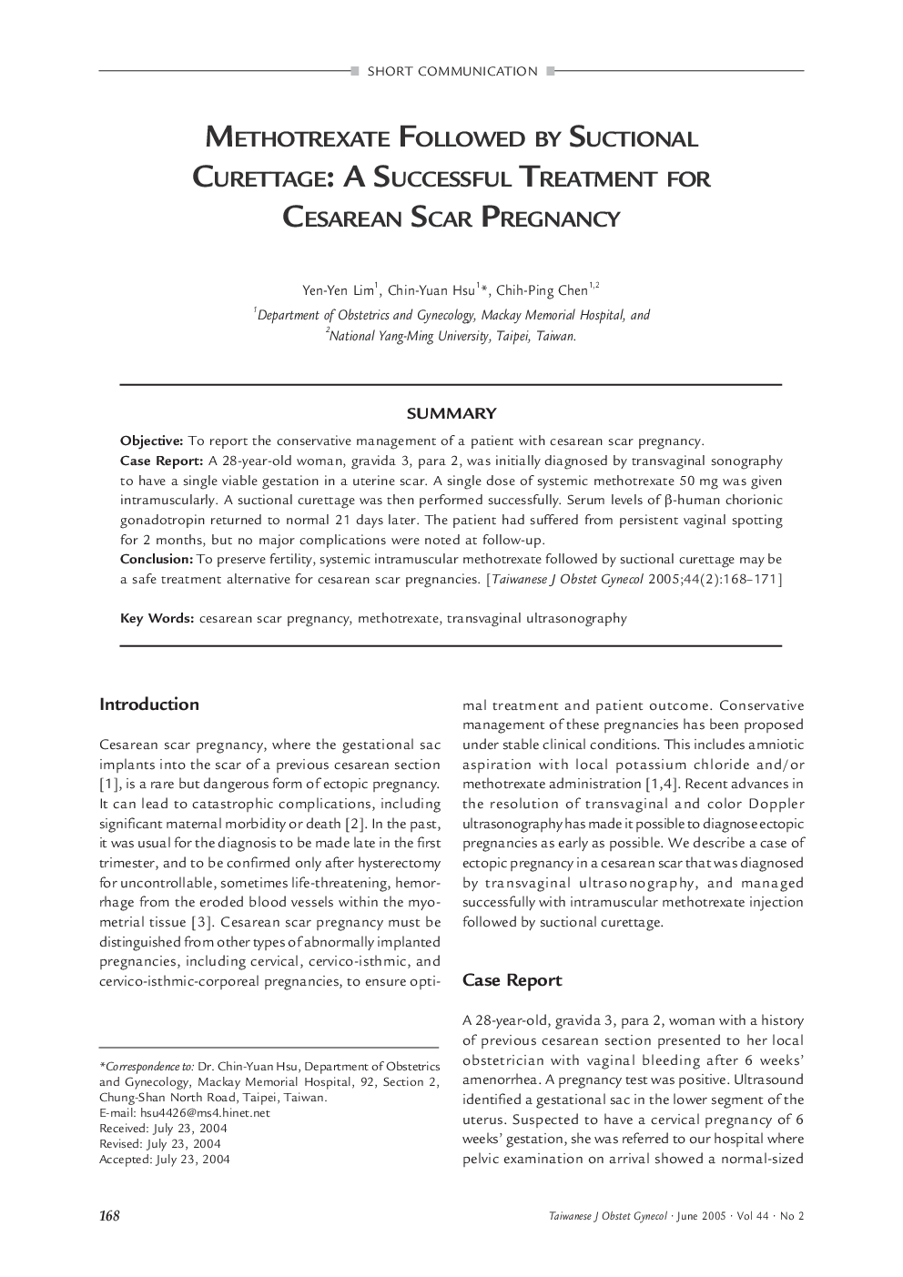 Methotrexate Followed by Suctional Curettage: A Successful Treatment for Cesarean Scar Pregnancy