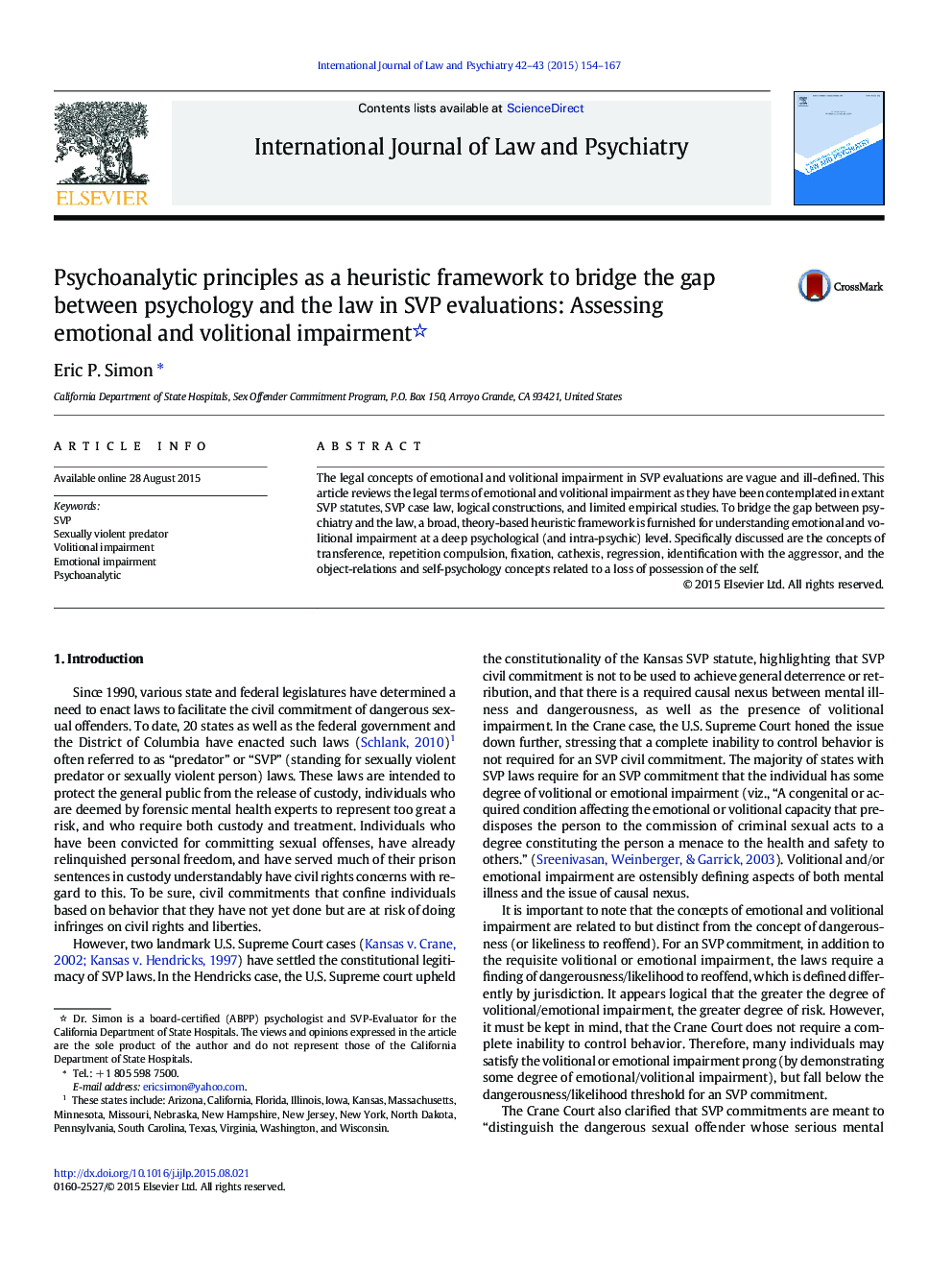 Psychoanalytic principles as a heuristic framework to bridge the gap between psychology and the law in SVP evaluations: Assessing emotional and volitional impairment 